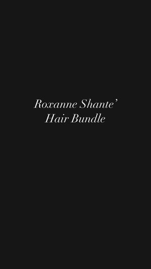 Roxanne Shante Hair Bundle